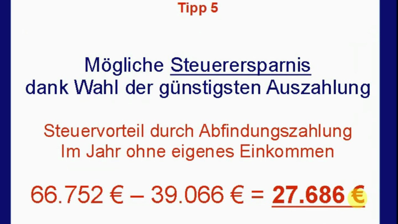 Tipp 5  Abfindung   Steuervorteil bei g&uuml;nstigstem Auszahlungszeitpunkt