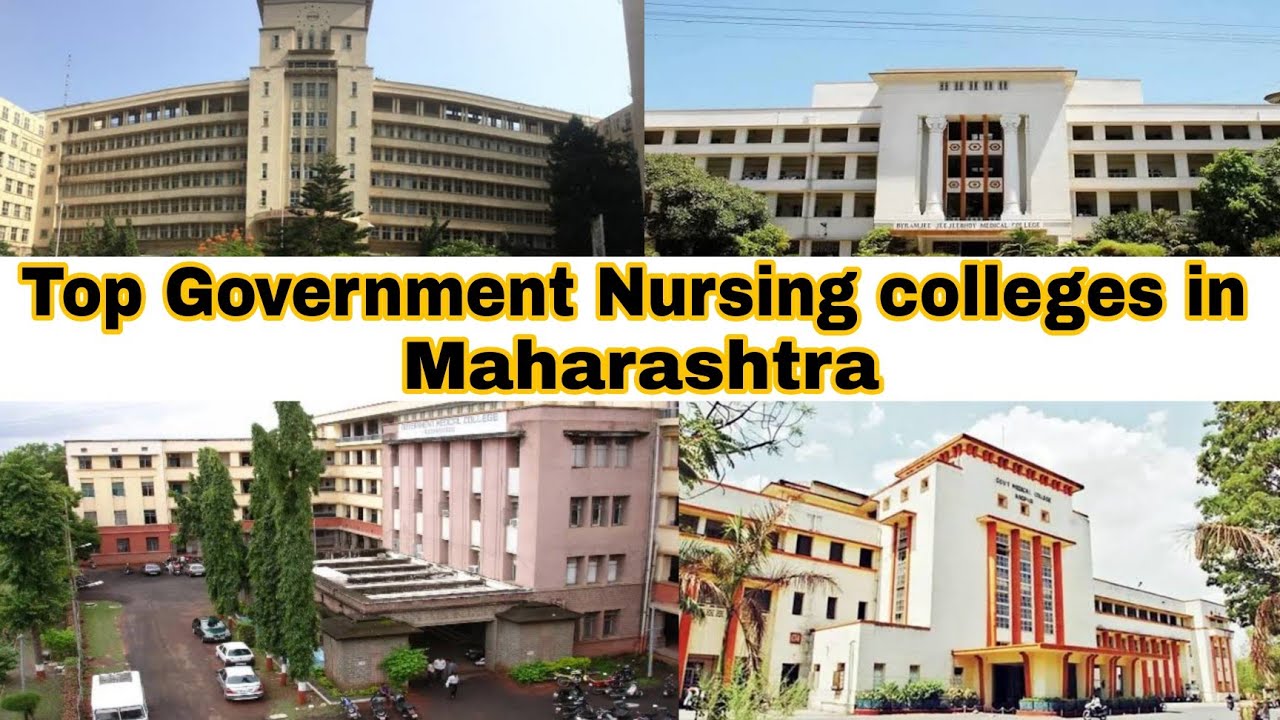 Top Government Nursing colleges in maharashtra | Best Nursing College in Maharashtra 2025