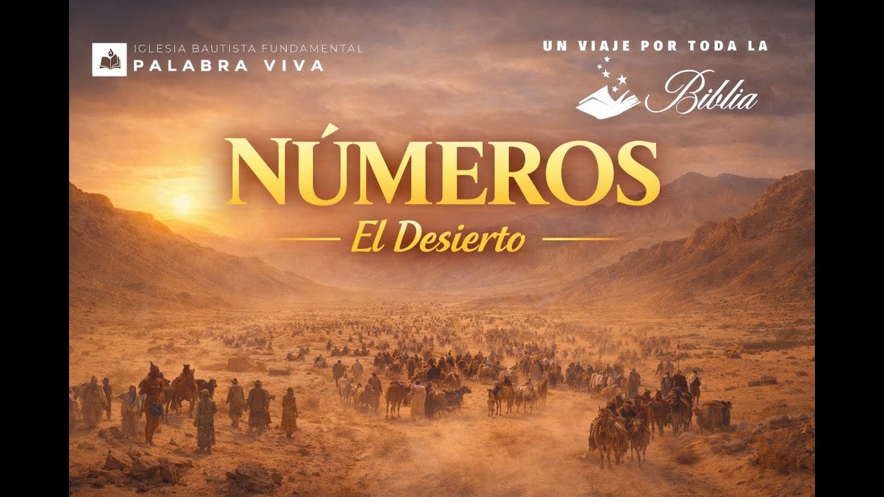 Numeros - El Desierto  | Bautista Fundamental