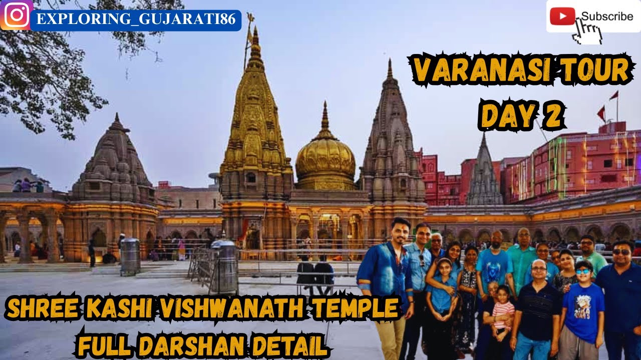 ✨Varanasi Tour Day 2| Kashi Vishwanath Temple | Banarasi Saree Shopping| Varanasi food| Baati Chokha