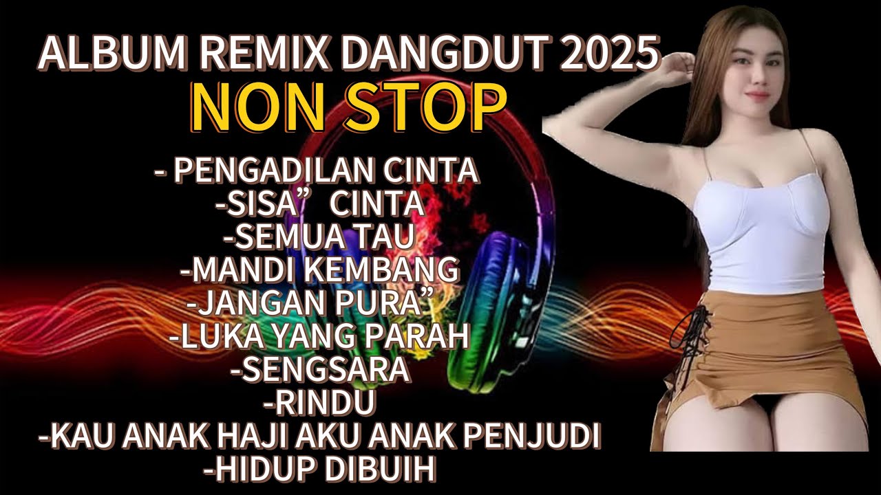 TOP NEW‼️DJ DISCO DANGDUT REMIX FULL ALBUM NONSTOP TERBARU 2025🎶LAGU DANGDUT AUDIO JERNIH BASS EMPUK