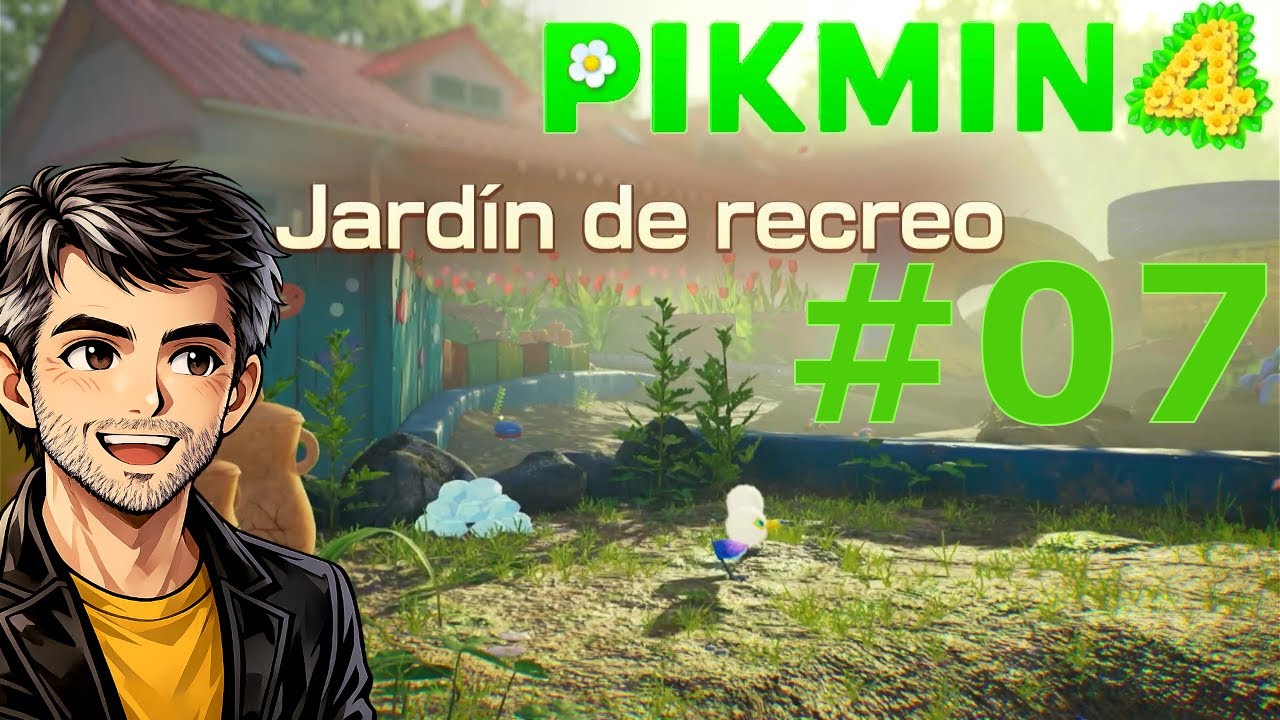 Pikmin4 Episodio07 - Empezando nueva zona (Jard&iacute;n de recreo)