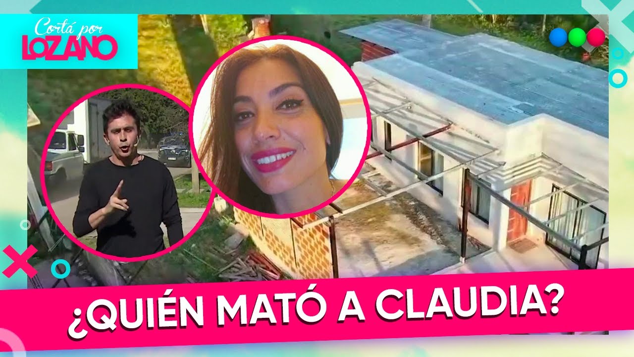 Crimen de Claudia: dudas, contradicciones y nuevas revelaciones | #CortaPorLozano