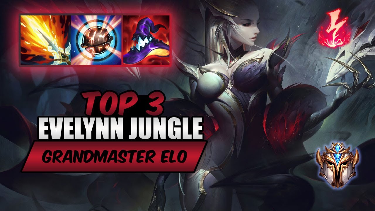 Wild Rift Evelynn TOP 3 jungle - S14 rank game + build Grandmaster