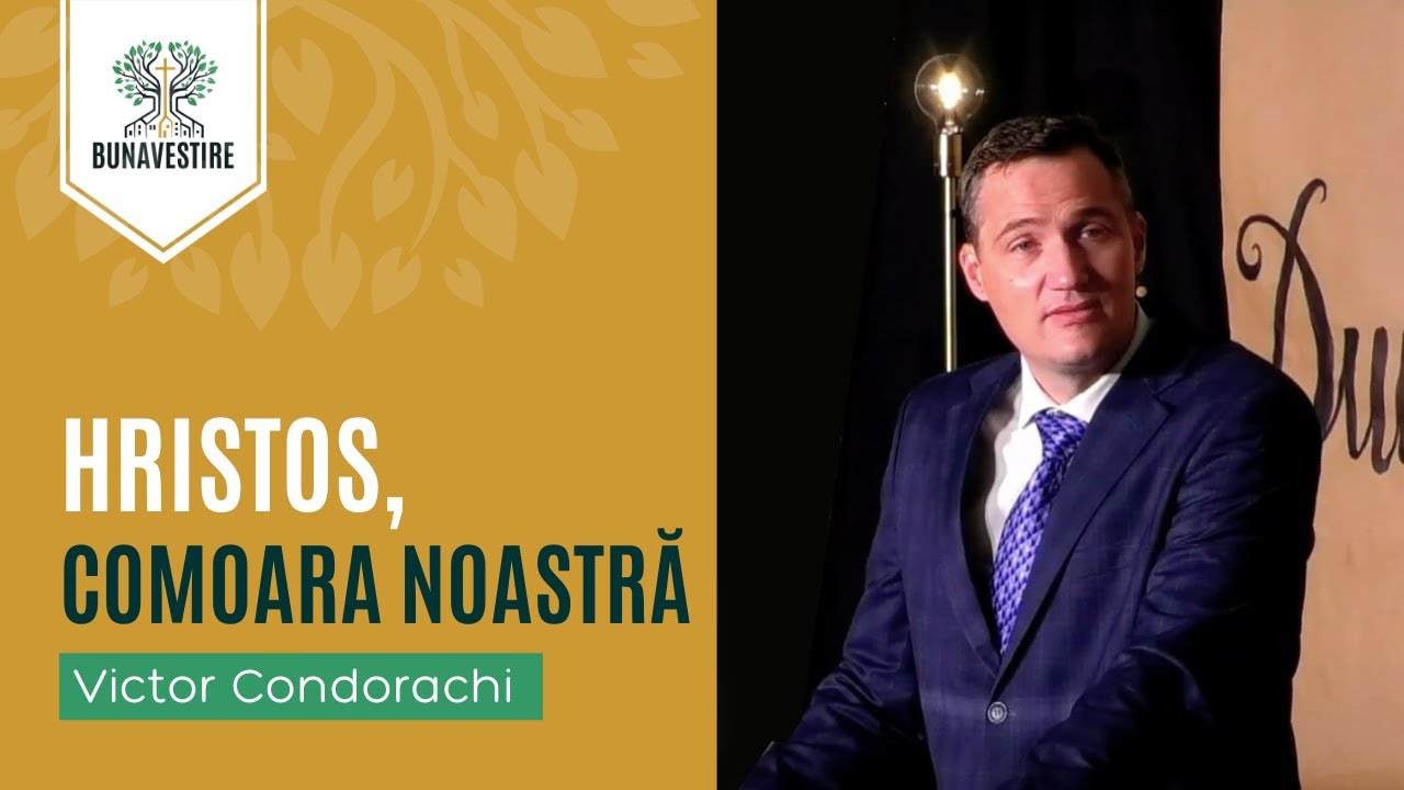 Hristos, Comoara noastră - Victor Condorachi