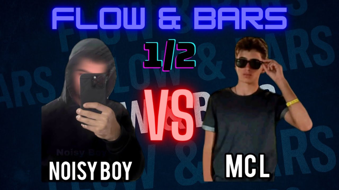 FLOW & BARS • NOISY BOY vs MC L | SEASON 1