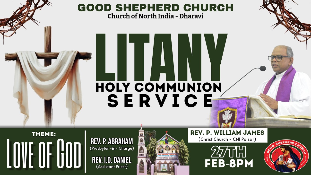 Litany Service - (27-02-2026) | Rev. P. William James | Good Shepherd Church - CNI Dharavi