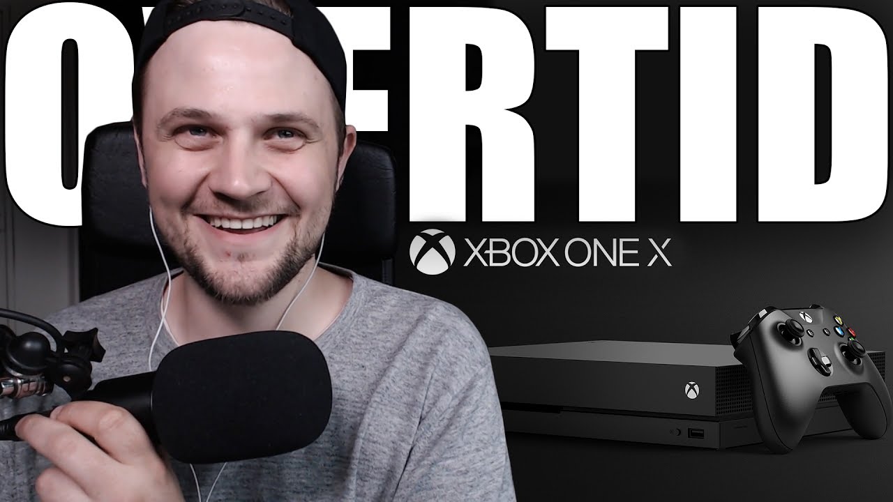 XBOX ONE X! - Overtid (Norsk Podcast)