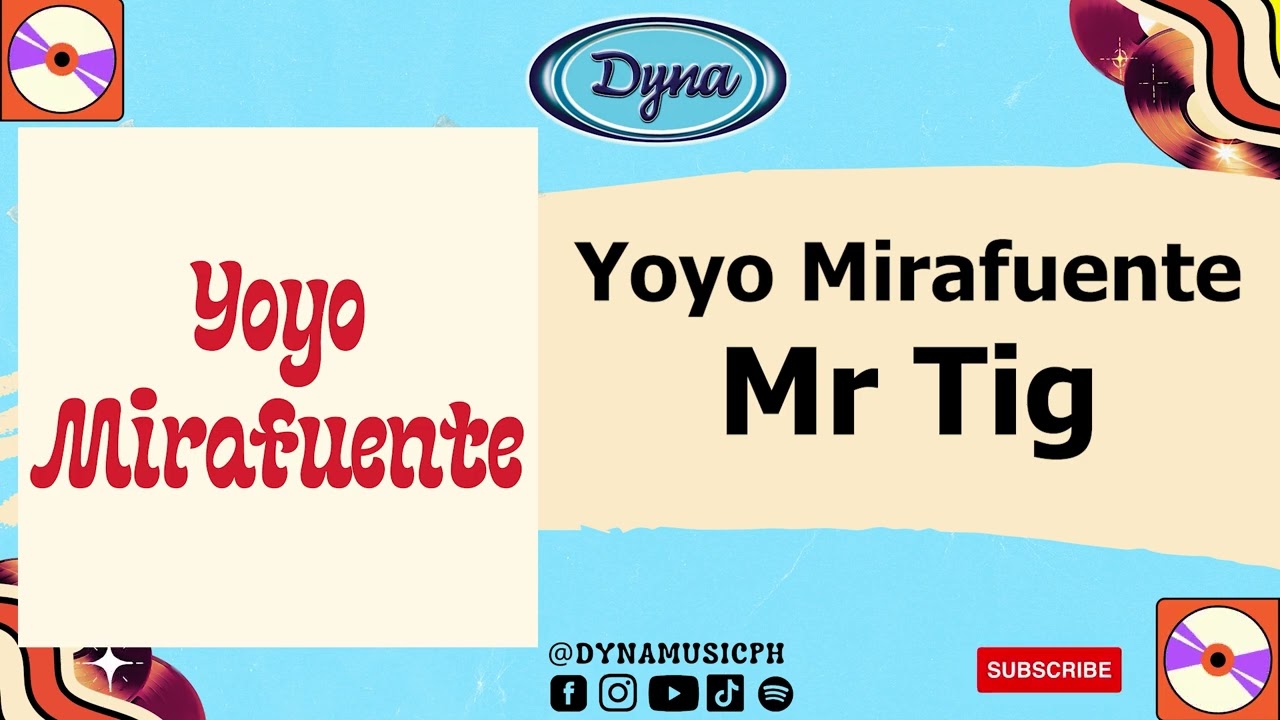 Yoyo Mirafuente - Mr Tig (Official Audio)