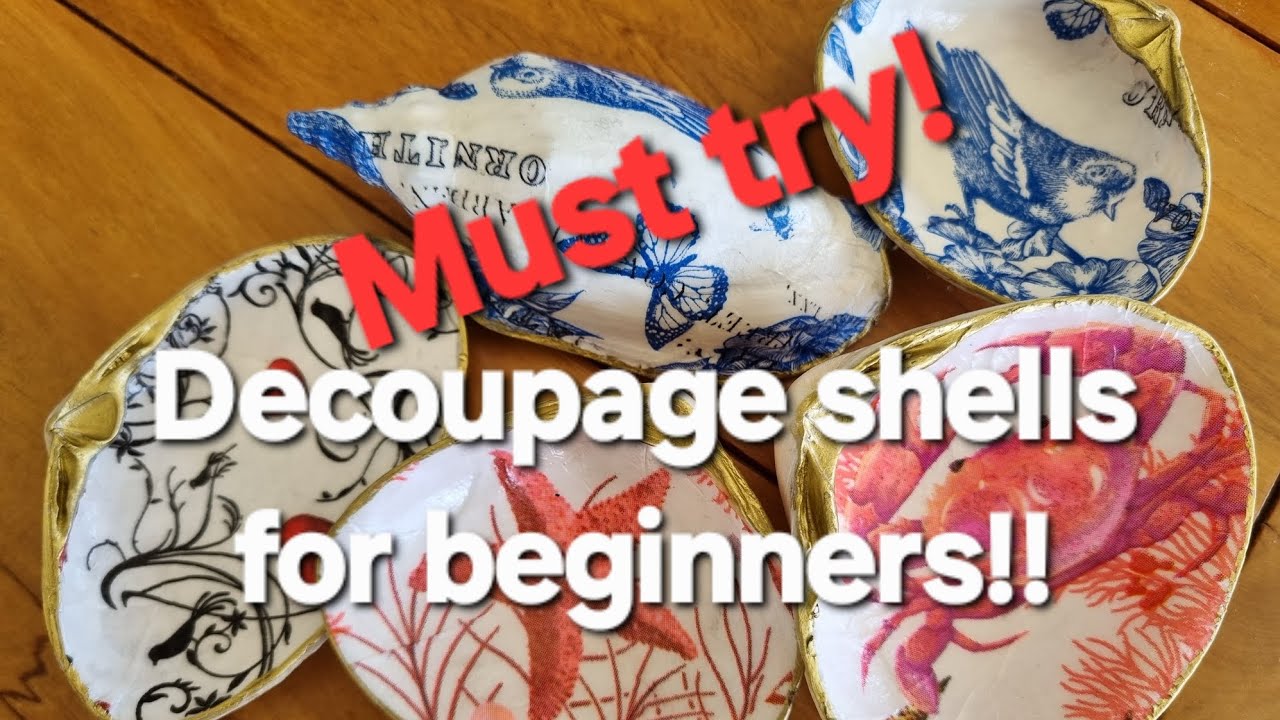 #101 How to Decoupage Seashells using napkins