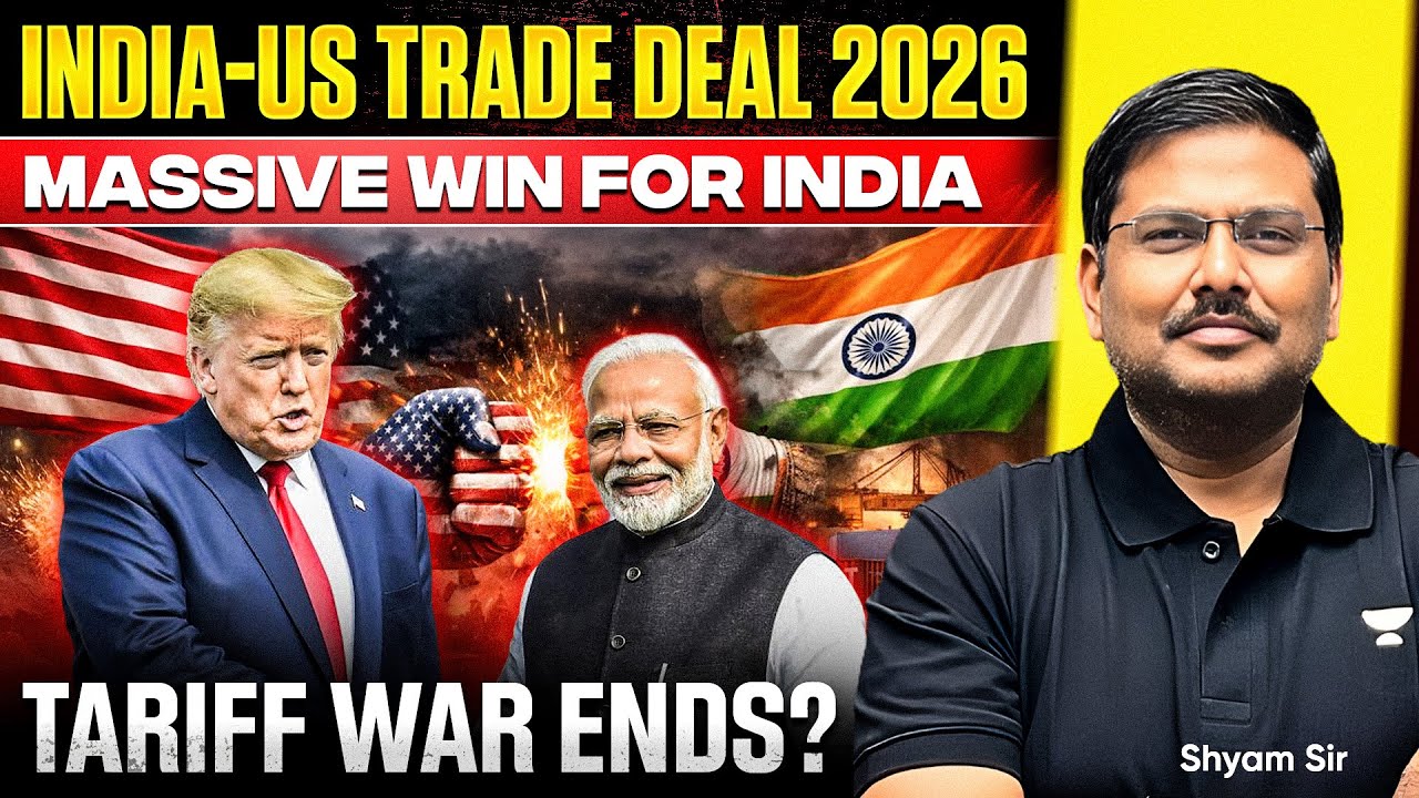 BIG BREAKING: Trump Slashes India Tariffs to 18% | India-US Trade Deal | UPSC Prelims 2026 | IAS