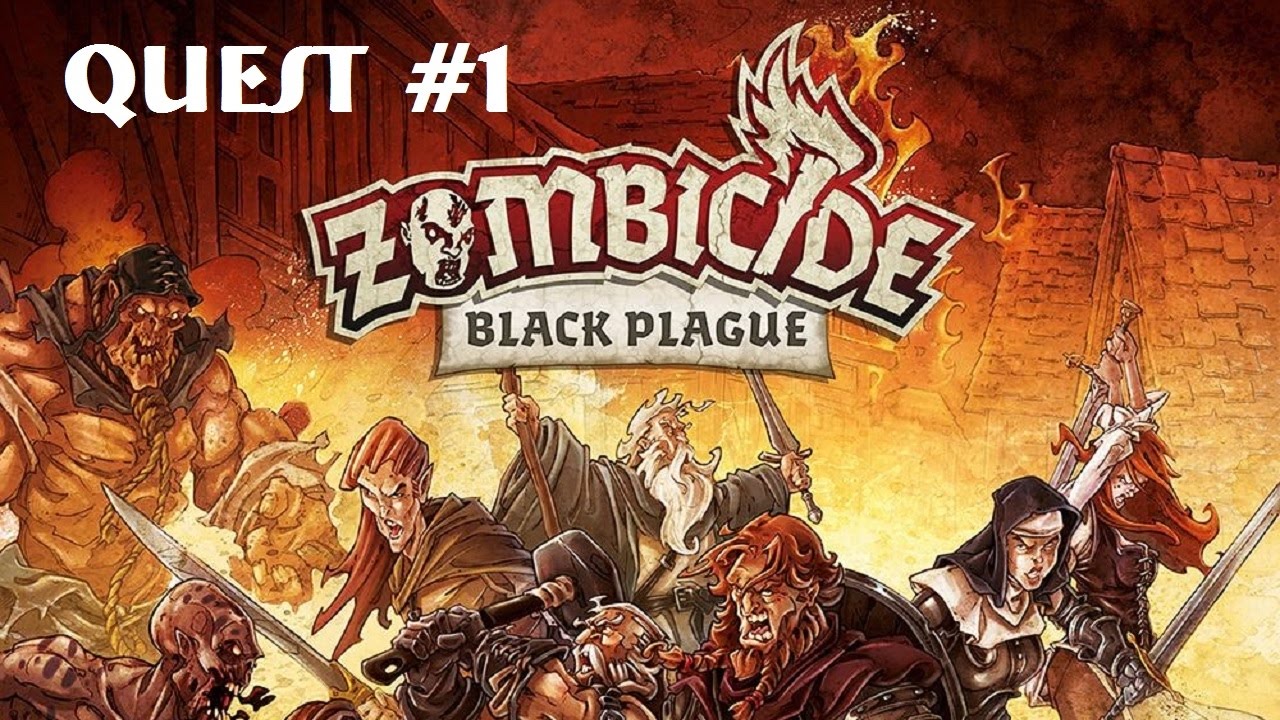 Zombicide Black Plague: Задание 1: Вступление и Эпизод 1