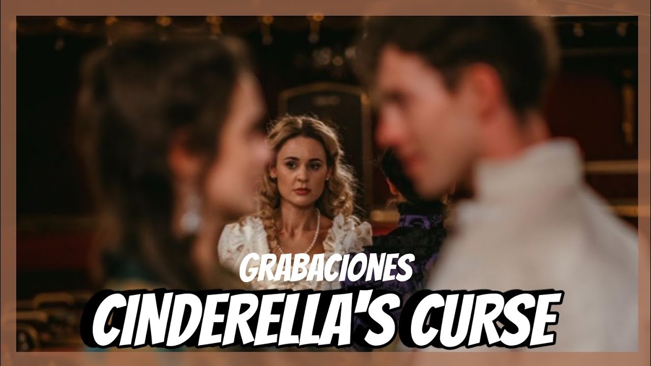 SET DE GRABACIÓN CINDERELLA'S CURSE