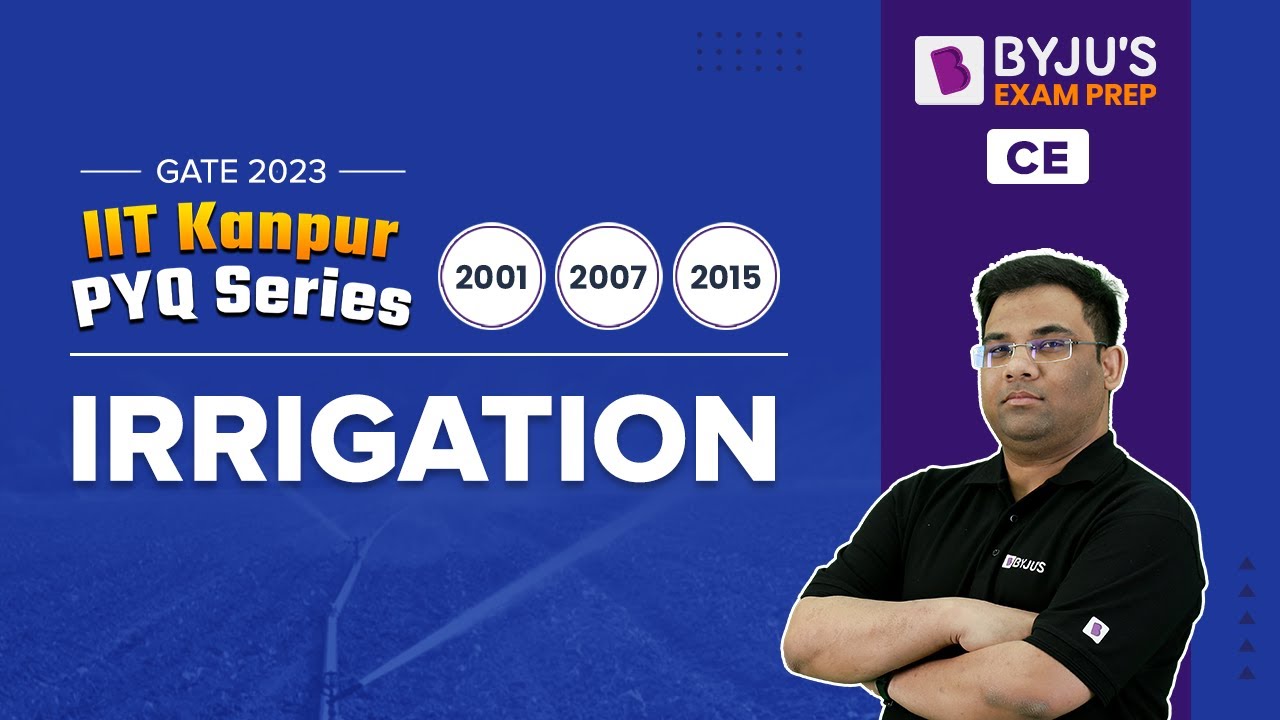 Irrigation Previous Year Questions (PYQs) | GATE 2023 Civil Engg (CE) Preparation | BYJU'S GATE