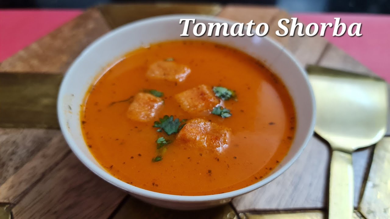 Tomato Shorba Recipe | Restaurant Style Indian Soup | Healthy & Light Soup