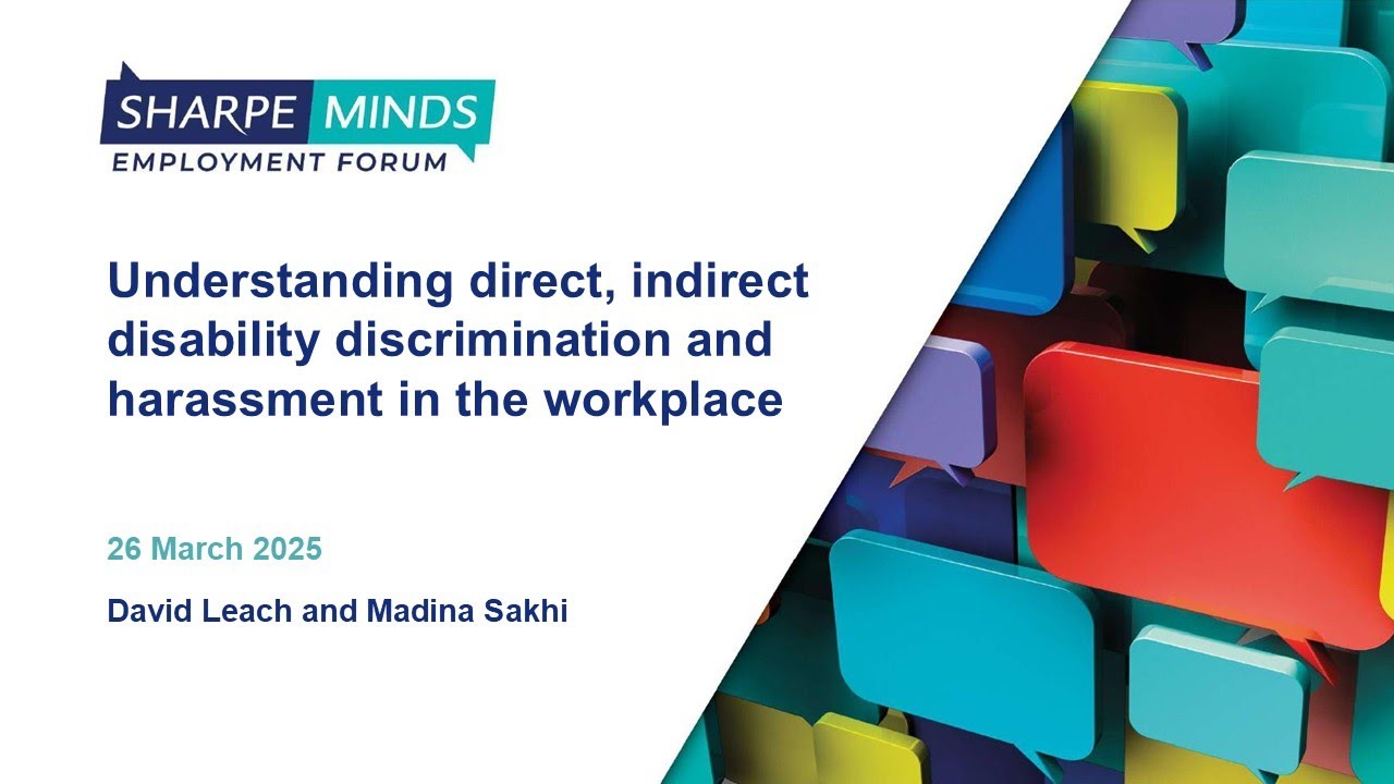Sharpe Minds: Understanding disability discrimination and harassment in the workplace