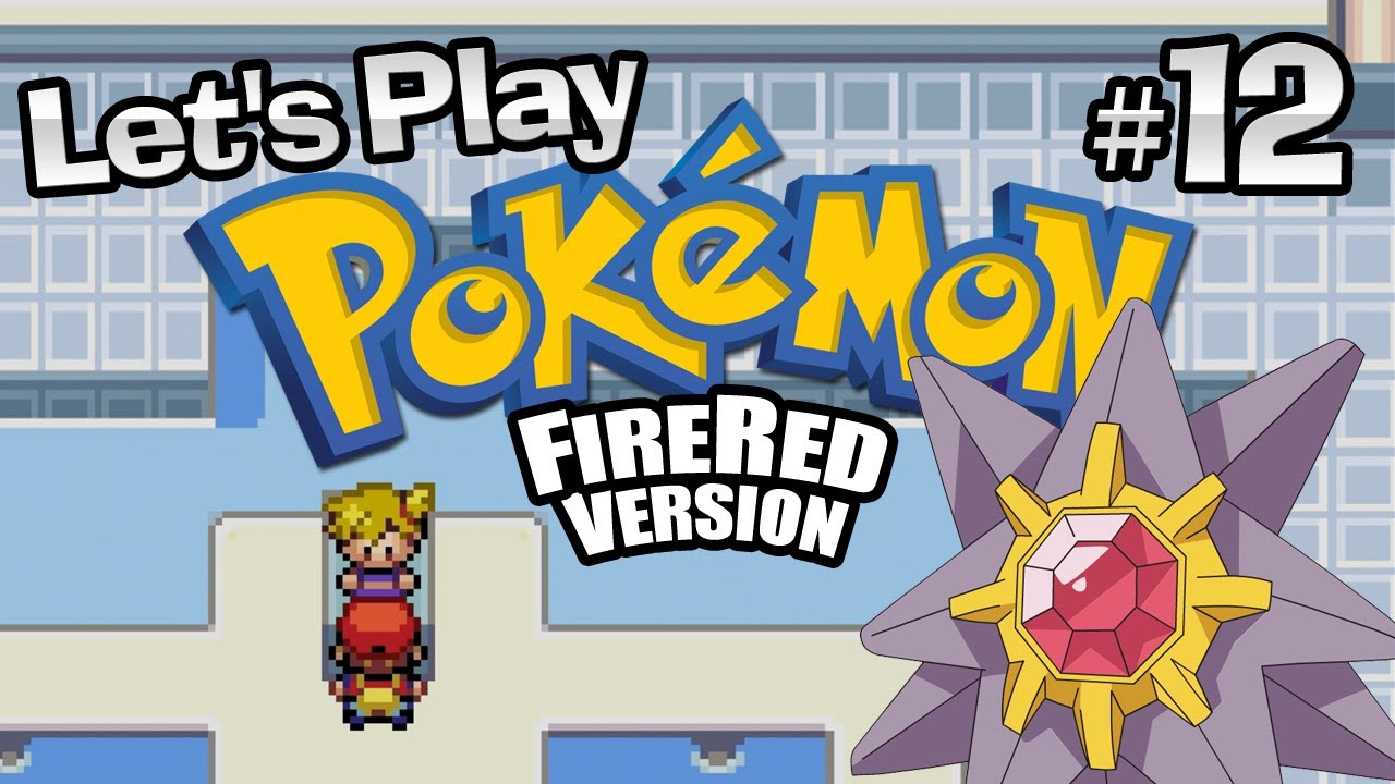 Let's Play Pok&eacute;mon FireRed - Episode 12 - Gym Battle: Misty (ft. Nowacking)