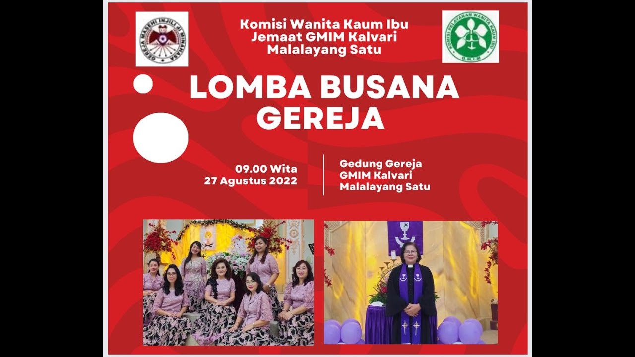 Lomba Busana Gereja Komisi Pelayanan W/KI Jemaat GMIM Kalvari Malalayang