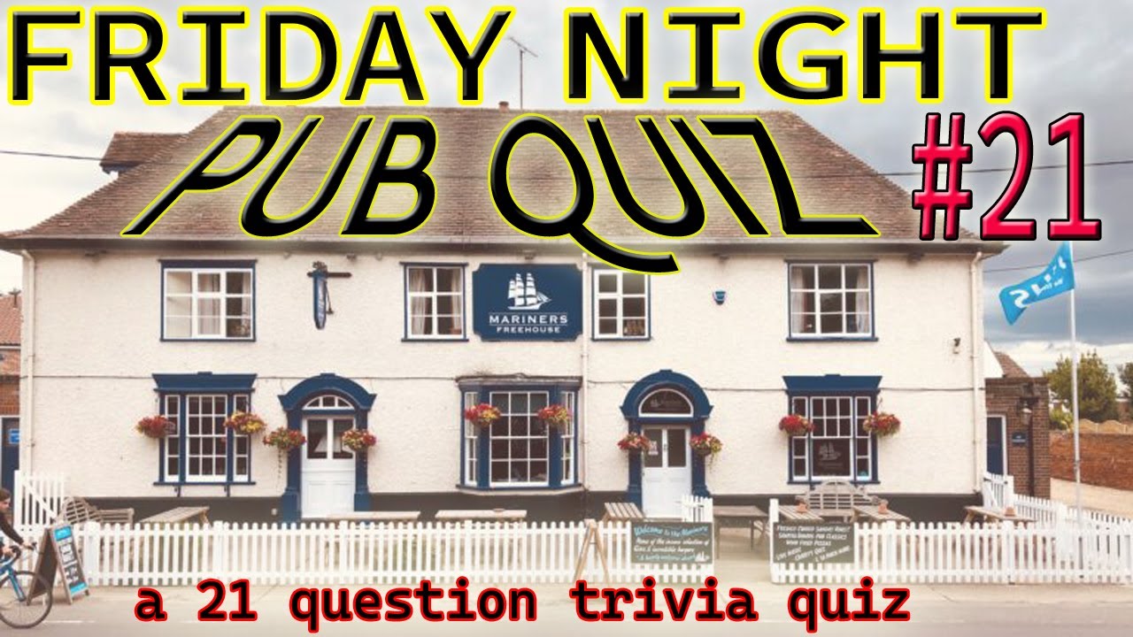 #21 - FRIDAY NIGHT PUB QUIZ - 21 question random knowledge trivia ( ROAD TRIpVIA- Episode 878 )
