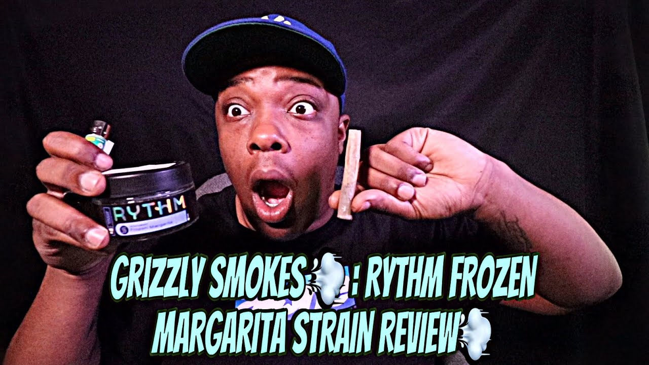 Grizzly Smokes 💨 : RYTHM FROZEN MARGARITA STRAIN REVIEW💨