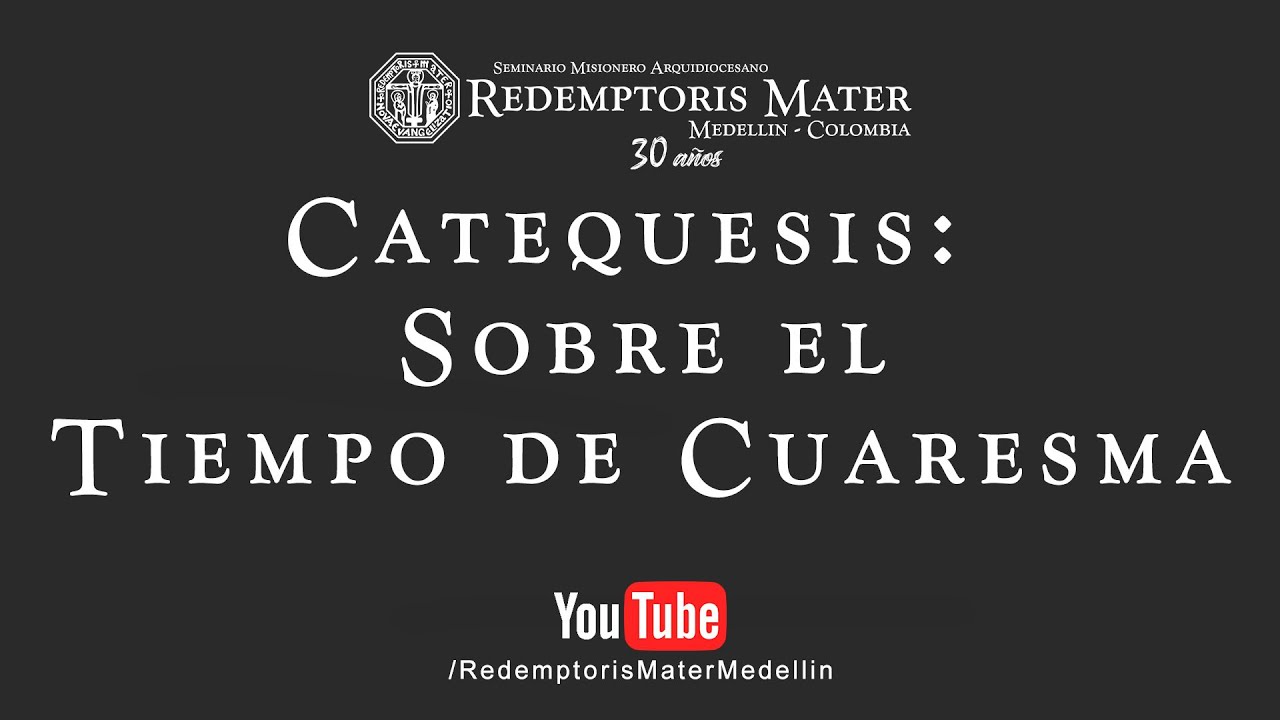 Catequesis: Tiempo de Cuaresma