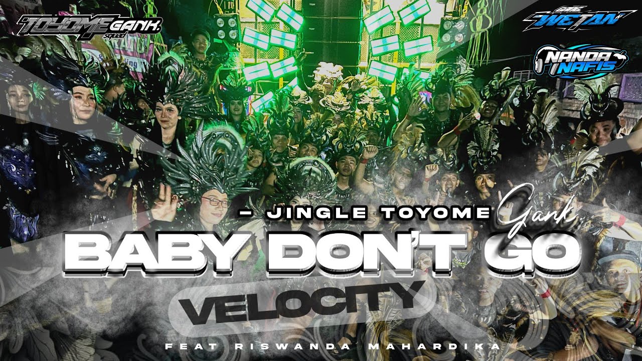 DJ VELOCITY JINGLE TOYOME GANK  X RISWANDA MAHARDIKA KARNAVAL WONOAGUNG•NANDA NAFIS RMX•
