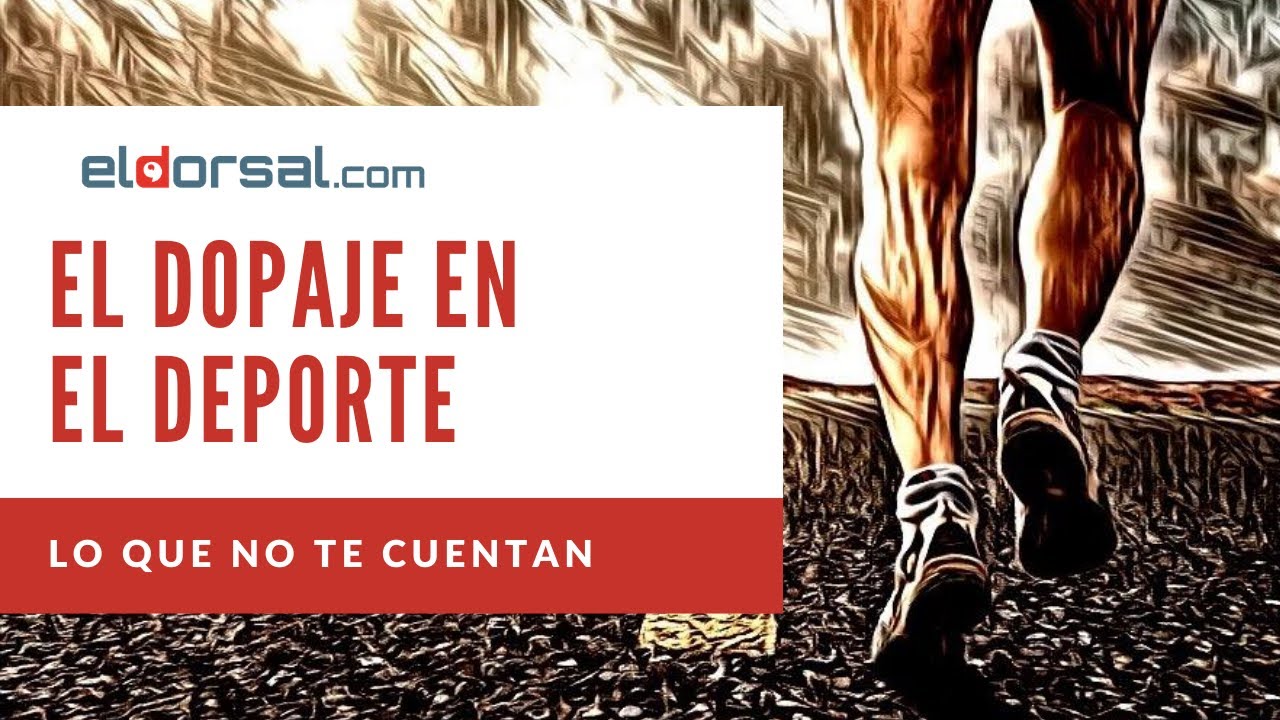 El dopaje en el deporte: Lo que no te cuentan
