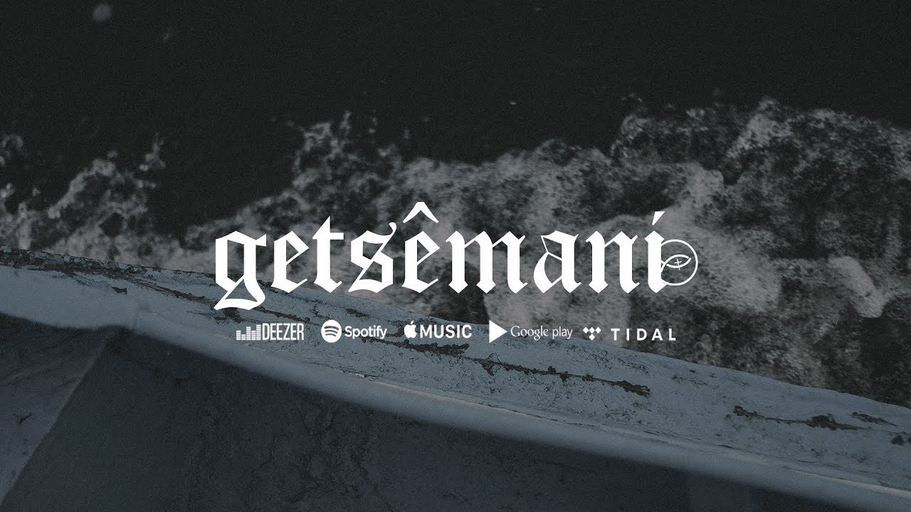 GETS&Ecirc;MANI // COLO DE DEUS