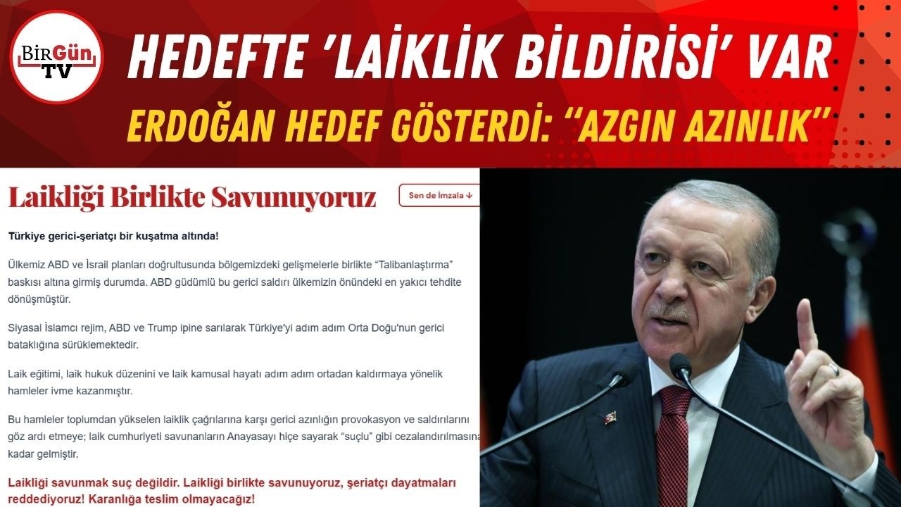 Erdoğan ‘Laikliği Birlikte Savunuyoruz’ bildirisini imzalayanları hedefe koydu: “Azgın azınlık…”