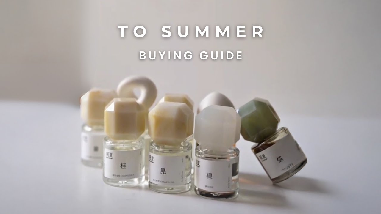 TO SUMMER buying guide (8 Fragrances)