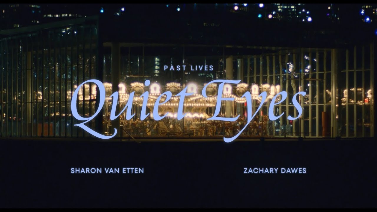 Sharon Van Etten - Quiet Eyes (Official Video) | Past Lives