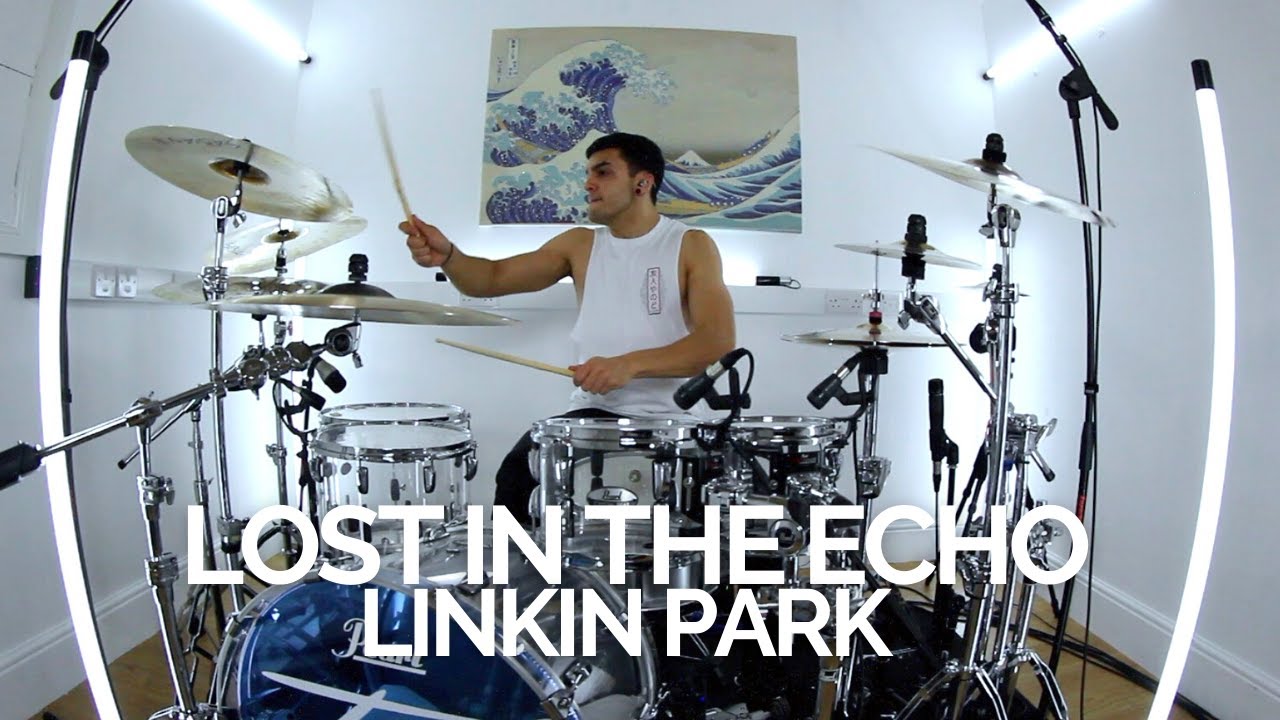 LOST IN THE ECHO - Linkin Park - Drum Cover