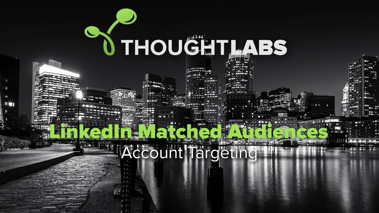LinkedIn Matched Audiences: Account Targeting