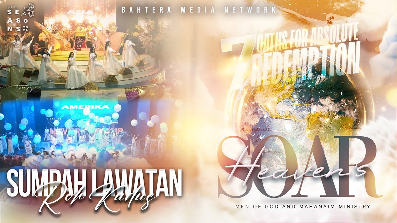 HEAVEN'S SOAR (Seven Oaths for Absolute Redemption): SUMPAH LAWATAN ROH KUDUS
