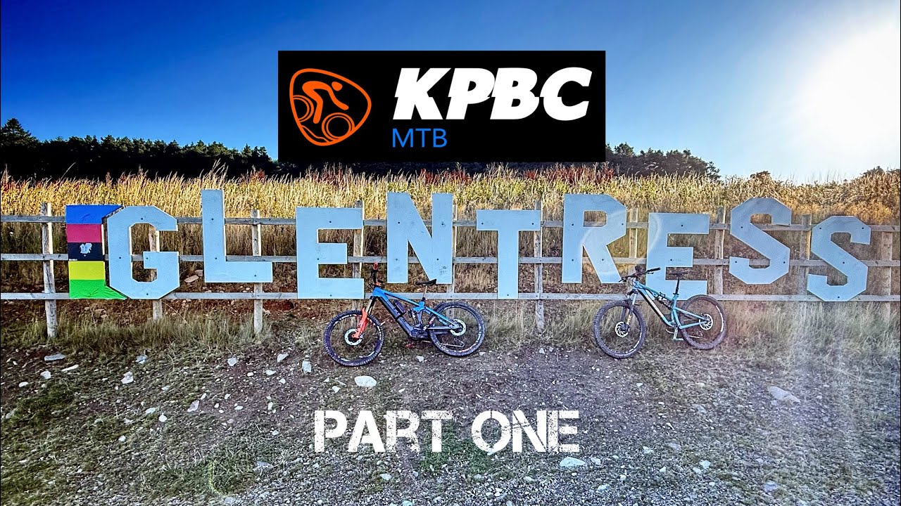 KPBC @ Glentress mountain bike park 2025 (Pt1)