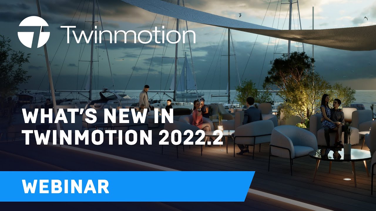 Что нового в Twinmotion 2022.2 | Вебинар