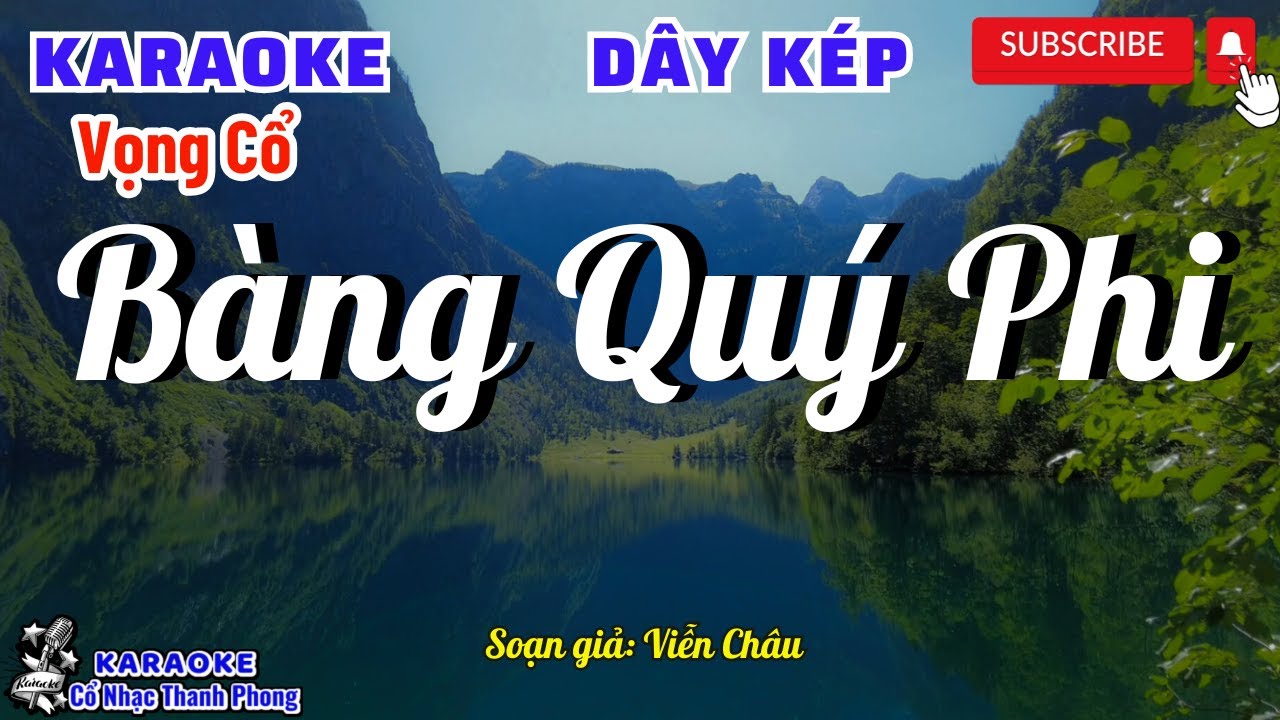 Karaoke Vọng Cổ Bàng Quý Phi Dây Kép | Dễ Hát