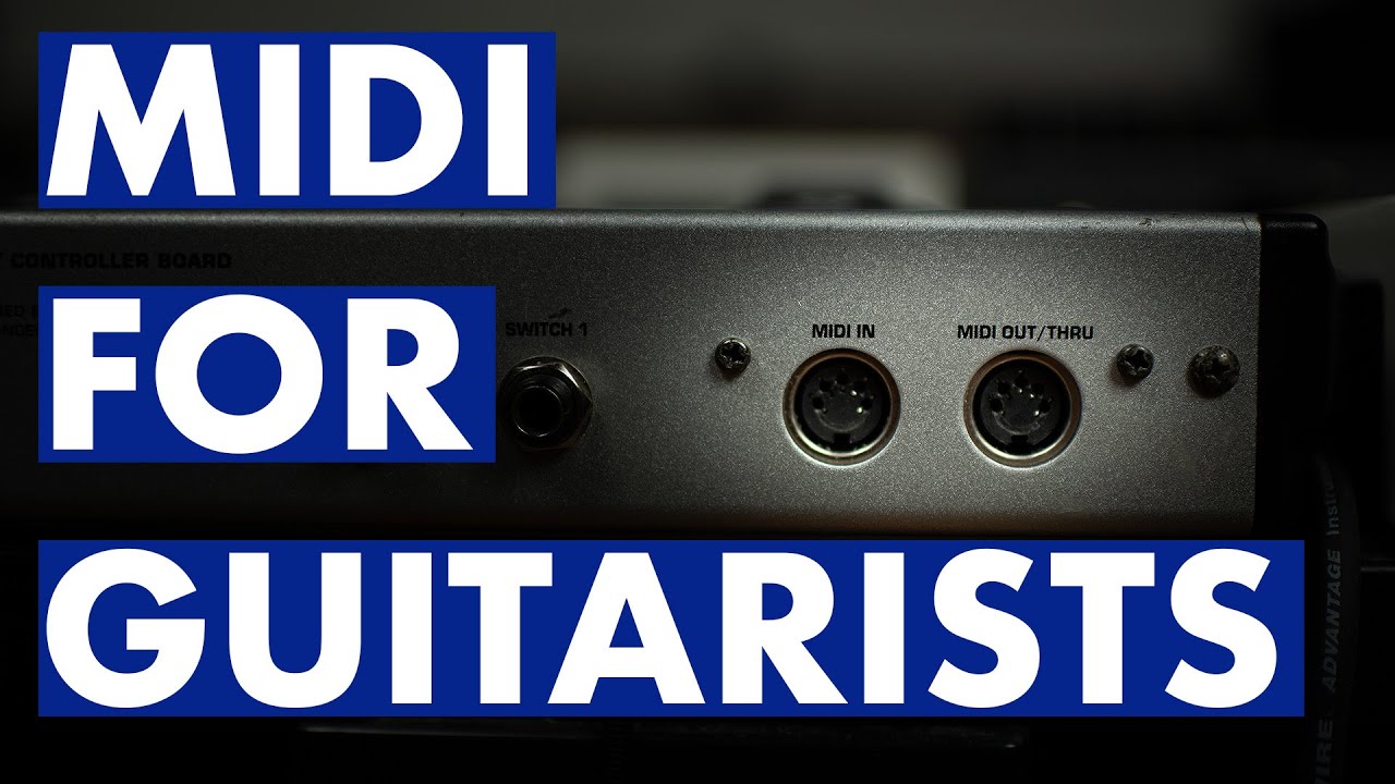 MIDI For Guitarists