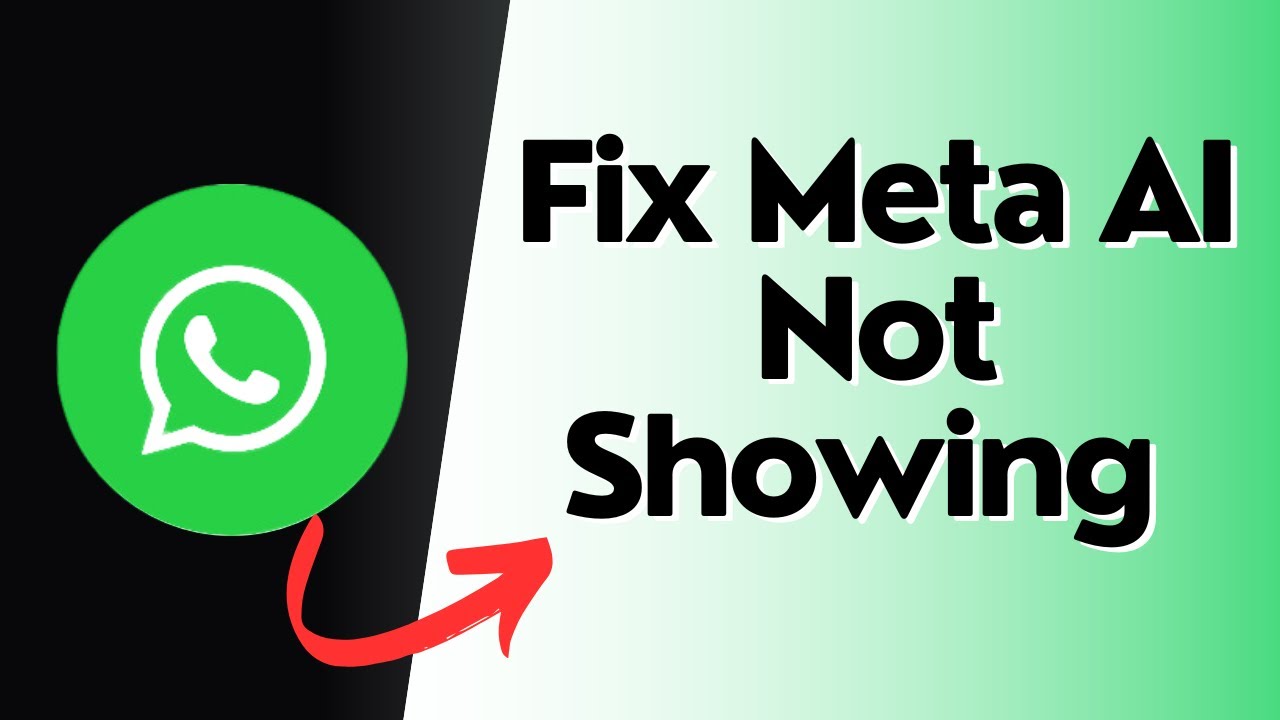 How to Fix Meta AI Not Showing on WhatsApp