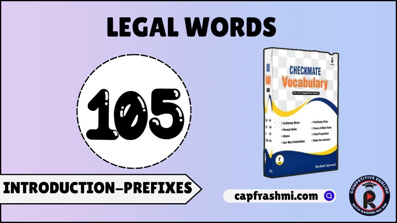 105. Introduction - Prefixes || Legal Words || Foreign Words || Borrowed Words || AIBE, CDS Exams