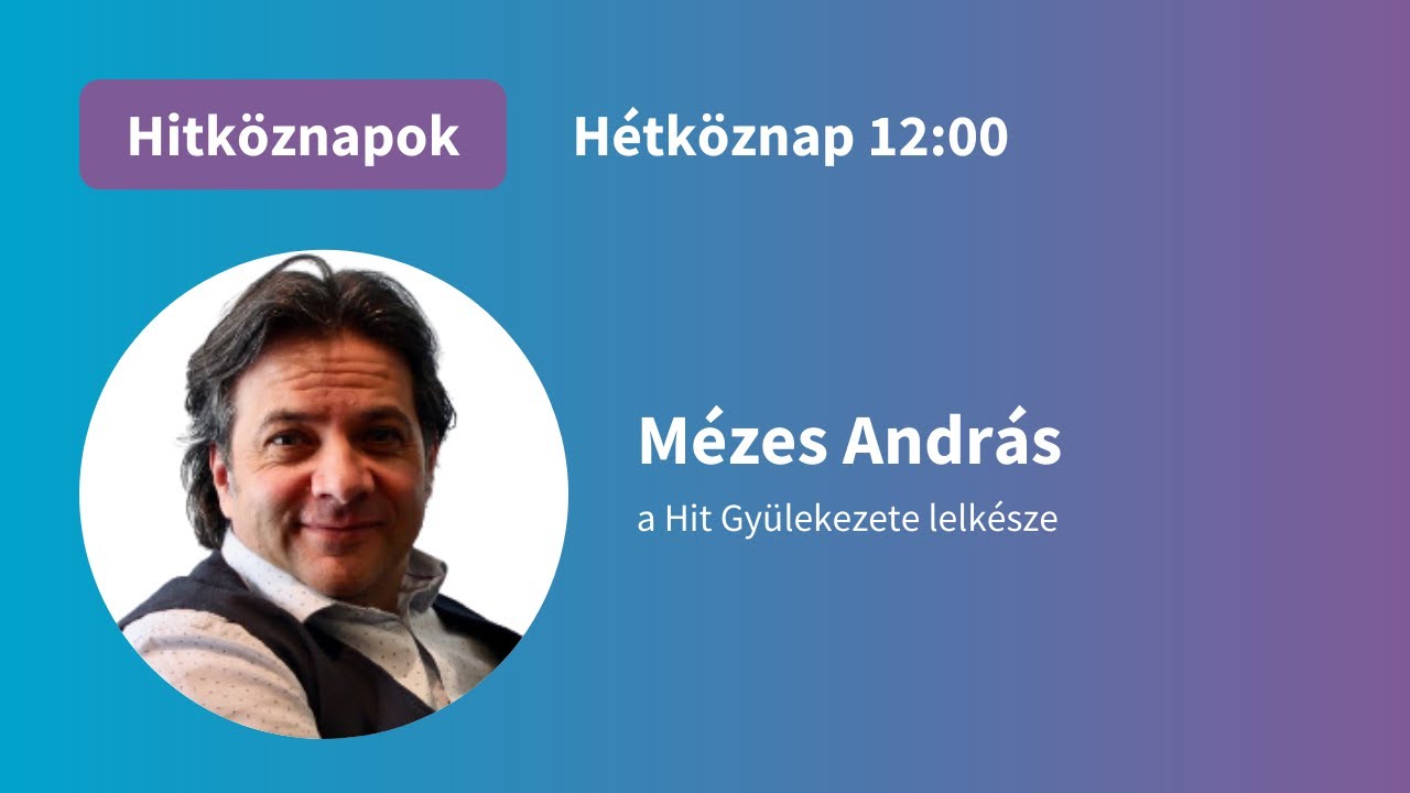 Mézes András: A megbocsátás és a kárpótlás - Hitköznapok