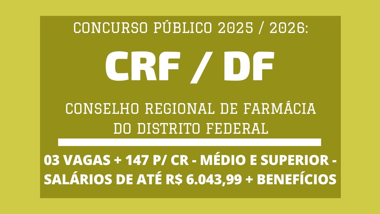 Aberto Concurso Público do CRF / DF - 2025 / 2026: Níveis Médio e Superior - 150 vagas