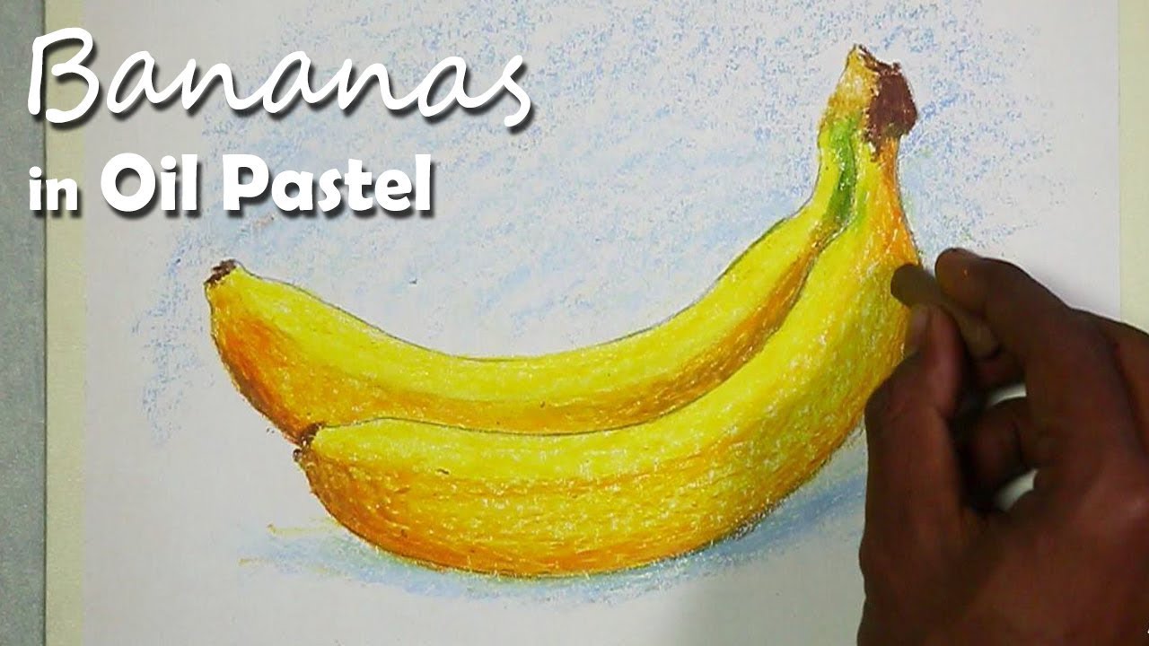 How to Paint Bananas in Oil Pastel