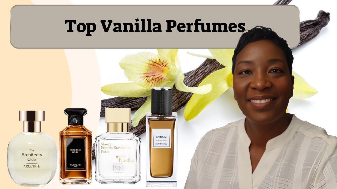 Best Vanilla Perfumes