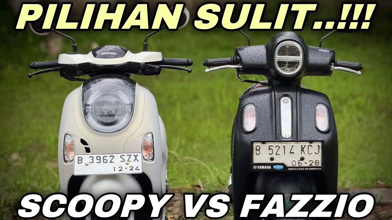 PILIHAN SULIT‼️NEW SCOOPY VS FAZZIO HYBRID