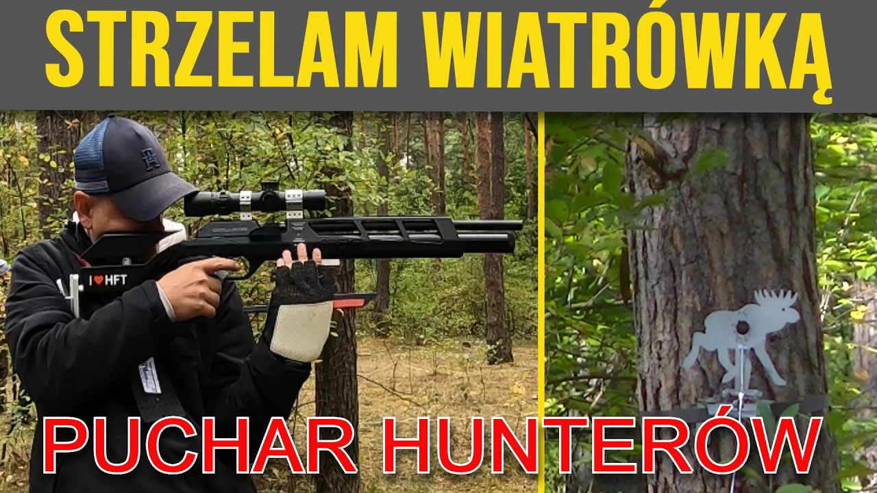 PUCHAR HUNTERÓW - STRZELAM WIATRÓWKĄ ZAWODY - STRZELECTWO TERENOWE (Hunter Field Target) #hft