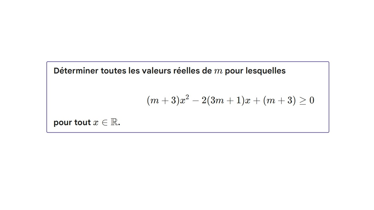 examen d'admission Polytech - Déterminer m pour que l'inéquation soit vraie