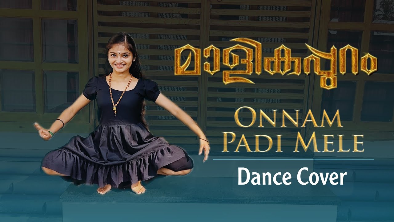 Onnam padi Mele | Dance Cover | Malikappuram | Unni Mukundan | Vishnu Sasi Shankar | Ranjin Raj |