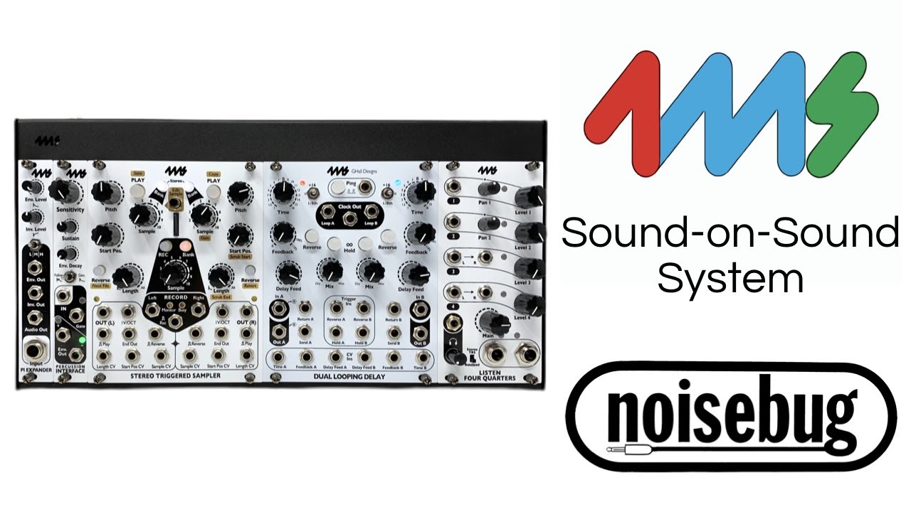 Noisebug&rsquo;s 4ms Sound-on-Sound System