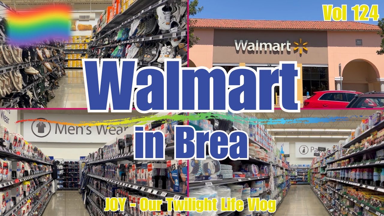Vol124 - Walmart in Brea | Quick Shopping in a Huge Store ! 😃